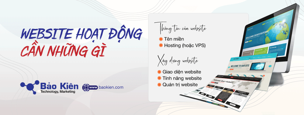 Website hoạt động được cần các yếu tốt trên